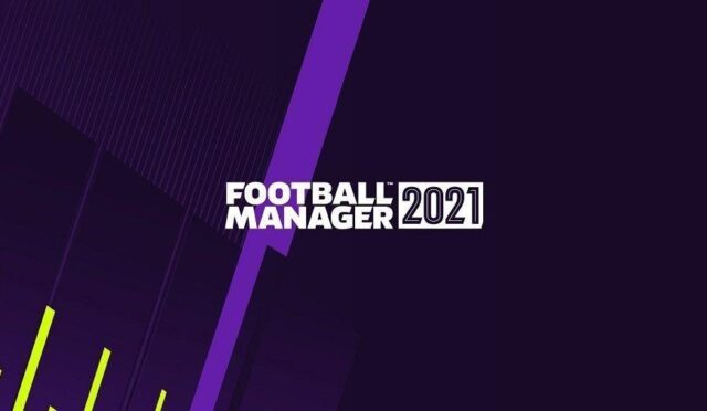 Football Manager 2021 Tüm Platformlar İçin Yayınlandı İşte Fiyatı!